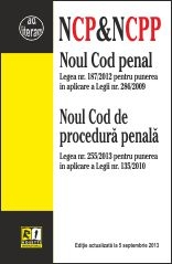 Noul cod penal. Noul cod de procedura penala actualizat la 5 septembrie 2013