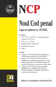 Noul Cod penal. Editia a 2-a actualizata la 10.02.2014