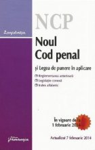 Noul Cod penal si Legea de punere in aplicare - actualizat la 7 februarie 2014