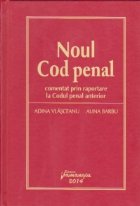 Noul Cod penal comentat prin