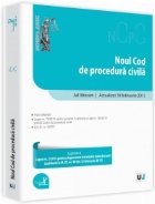 Noul Cod de procedura civila - Ad litteram. Cu modificarile aduse de O.U.G. nr. 4/2013 si Legea nr. 2/2013 pen