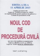 Noul cod de procedura civila - editia III - 11 aprilie 2013