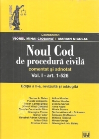 Noul Cod de procedura civila. Comentat si adnotat. Volumul I. Editia a ll-a