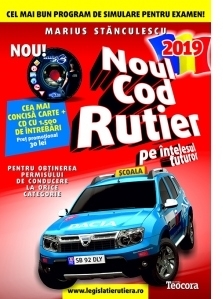 Noul cod rutier 2019 pe intelesul tuturor pentru obtinerea permisului de conducere la orice categorie + CD cu 1500 de intrebari