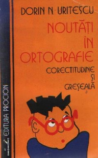 Noutati in ortografie - Corectitudine si greseala