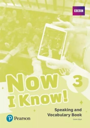 Now I Know! 3 Speaking and Vocabulary Book