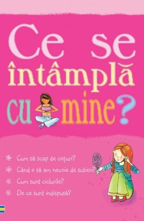 Ce se întâmplă cu mine? (pentru fete)