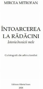 Întoarcerea rădăcini istoria bunicii mele