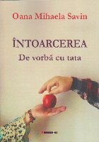 Întoarcerea - De vorbă cu tata