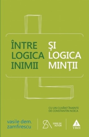 Între logica inimii şi logica minţii