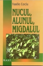 Nucul, alunul si migdalul