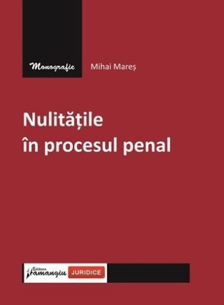 Nulitatile in procesul penal