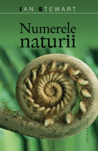 Numerele naturii. Ireala realitate a imaginatiei matematice