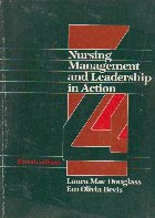 Nursing management and leadership in action