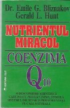 Nutrientul miracol Coenzima Q10