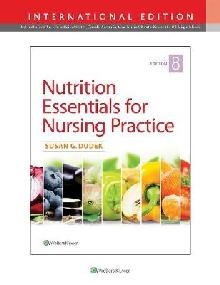 Nutrition Essentials for Nursing Practice