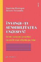 Învinge ţi sensibilitatea excesivă exerciţii