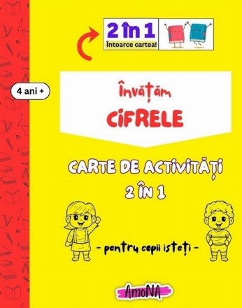 Învăţăm cifrele : carte de activităţi 2 în 1