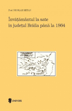 Învăţământul la sate în judeţul Brăila până la 1864