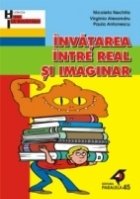 ÎNVĂTAREA ÎNTRE REAL ŞI IMAGINAR