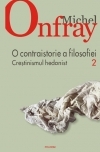 O contraistorie a filosofiei, vol. II. Crestinismul hedonist