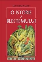 O istorie a blestemului