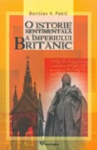 O istorie sentimentala a Imperiului Britanic