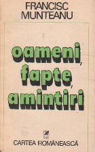 Oameni fapte amintiri Volumul lea