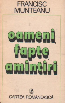 Oameni, fapte, amintiri Volumul al II-lea