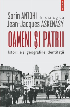 Oameni şi patrii Istoriile și geografiile identității