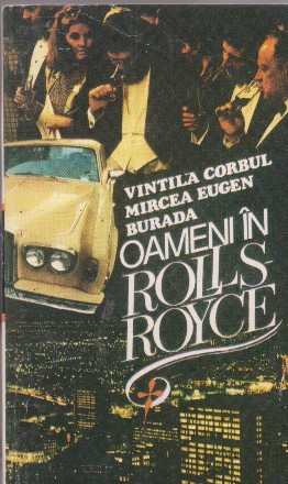 Oameni in Rolls-Royce