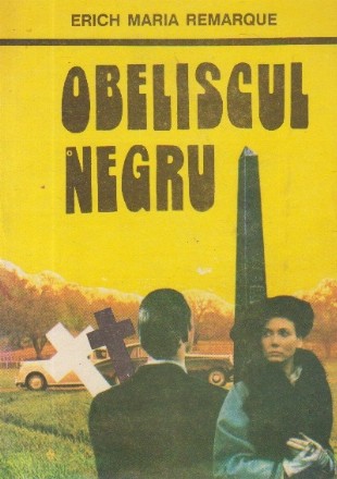 Obeliscul Negru - Povestea unui tineret intirziat