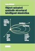 Object-Oriented Symbolic Structural Intelligent Simulation