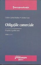 Obligatiile comerciale practica judiciara Editia