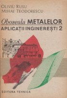 Oboseala metalelor(Vol II) Aplicatii ingineresti