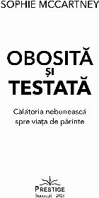 Obosită şi testată călătoria nebunească