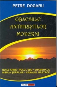 Obsesiile antihristilor moderni