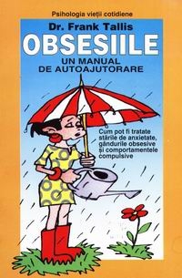 Obsesiile - Un manual de autoajutorare