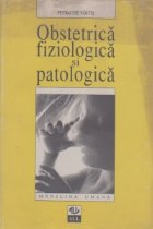 Obstetrica fiziologica patologica