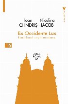 Occidente Lux Iluminismul creştin românesc