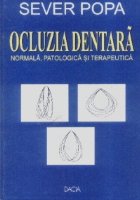 Ocluzia dentara Normala patologica terapeutica