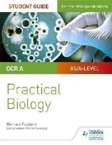 OCR A-level Biology Student Guide: Practical Biology