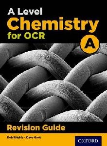 OCR A Level Chemistry A Revision Guide