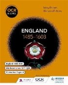 OCR A Level History: England 1485-1603