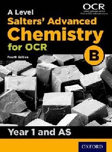 OCR A Level Salters' Advanced Chemistry Year 1 and AS Studen