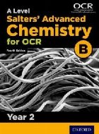 OCR A Level Salters\' Advanced Chemistry Year 2 Student Book