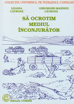 Sa ocrotim mediul inconjurator