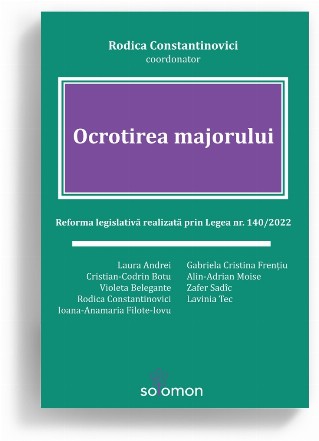 Ocrotirea majorului : reforma legislativă realizată prin Legea nr. 140/2022