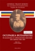 OCUPAREA BUDAPESTEI LEGATURA OPERATIUNILE MILITARE