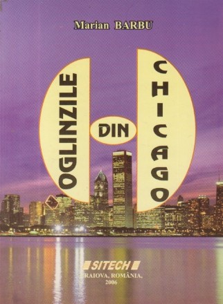 Oglinzile din Chicago (Cu dedicatia autorului)